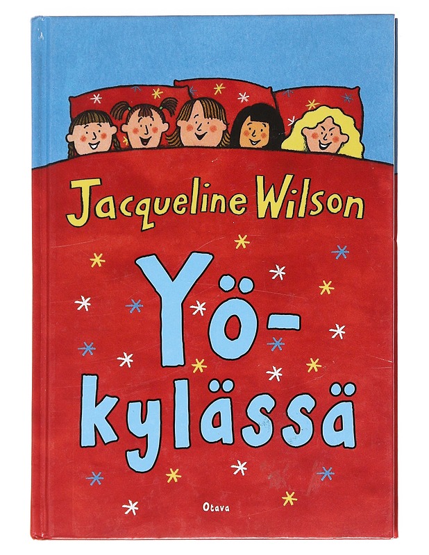 Yökylässä - Wilson, Jacqueline - Nuorten kirjat - 10105577389 - 0