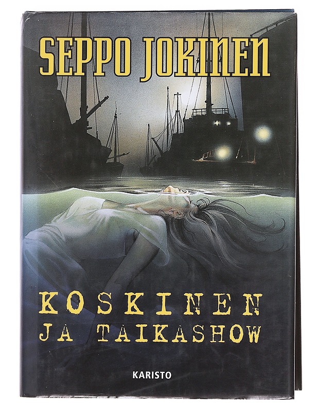 Koskinen ja taikashow / rikosromaani - Seppo Jokinen - Romaanit ja novellit - 10105577396 - 0