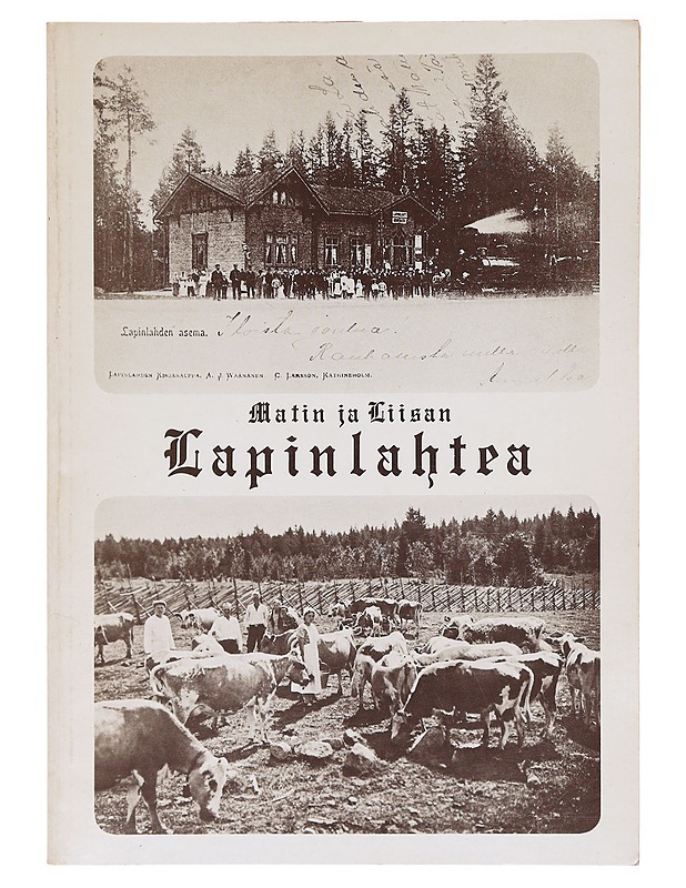 Matin ja Liisan Lapinlahtea - Puurunen, Leo - Tietokirjat ja oppaat - 10105577406 - 0
