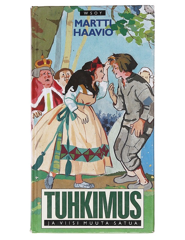 Tuhkimus ja viisi muuta satua - Haavio, Martti - Lastenkirjat - 10105577421 - 0