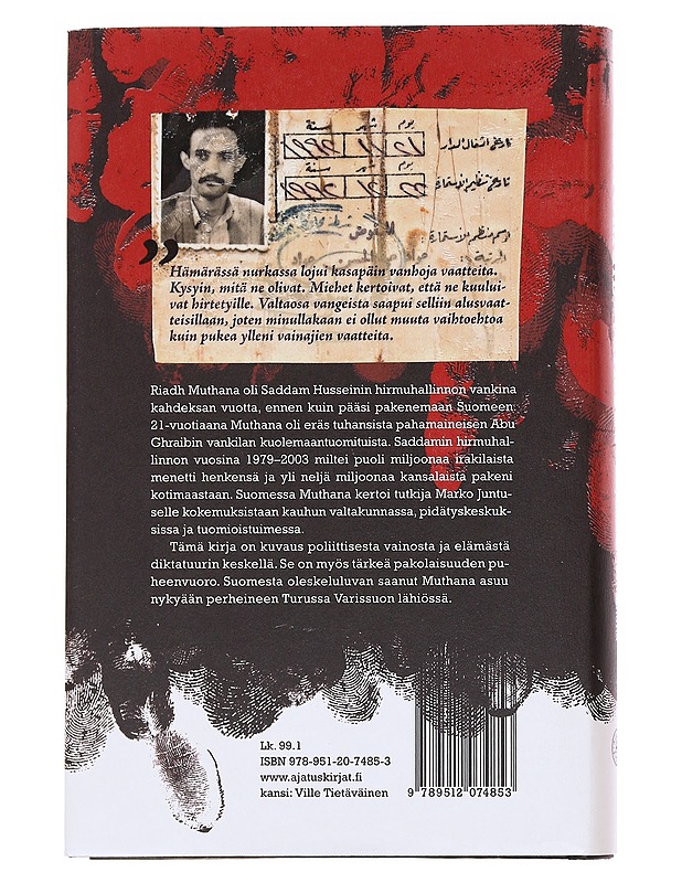 Abu Ghraib - Varissuo / irakilaismiehen matka Saddamin selleistä Suomeen - Muthana, Riadh - Tietokirjat ja oppaat - 10105577461 - 1