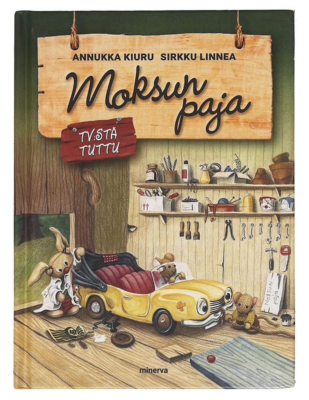 Moksun paja - Kiuru, Annukka - Lastenkirjat - 10105577470 - 0