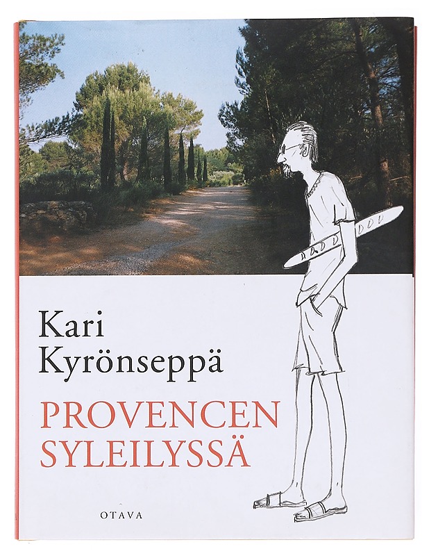 Provencen syleilyssä - Kyrönseppä, Kari - Romaanit ja novellit - 10105577475 - 0