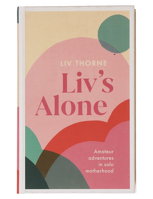 Liv's alone - Liv Thorne - Elämäkerrat ja muistelmat - 10105577486 - 0