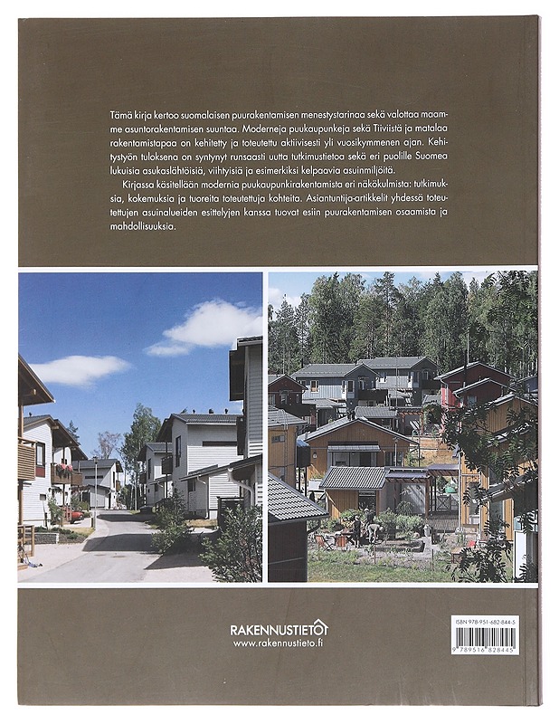 Kotina puinen kaupunkikylä : esimerkkejä moderneista puukaupungeista = Wooden urban villages : examples of modern wooden towns - Karjalainen, Markku - Tietokirjat ja oppaat - 10105577494 - 1