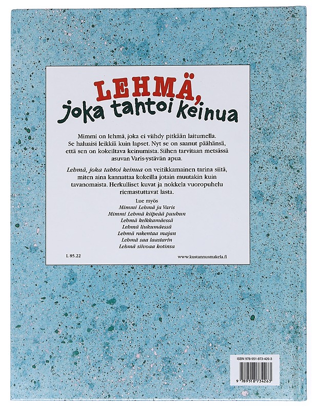 Lehmä, joka tahtoi keinua - Wieslander, Jujja - Lastenkirjat - 10105577497 - 1