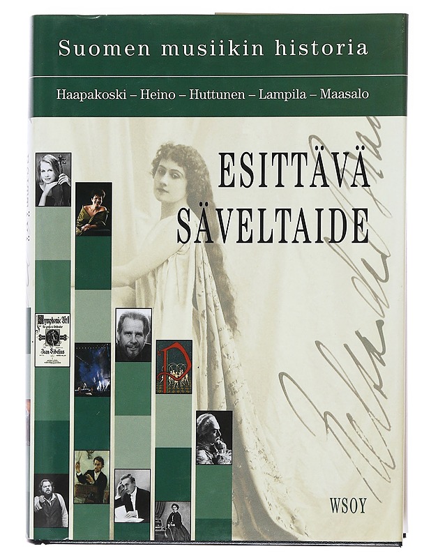 Suomen musiikin historia ; Esittävä säveltaide - Haapakoski - Musiikki- ja elokuvakirjat - 10105577520 - 0