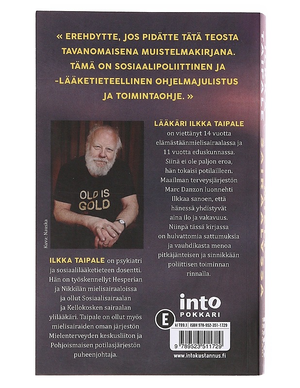 Mielisairaalassa / lääkärin muistelmat - Ilkka taipale - Elämäkerrat ja muistelmat - 10105577550 - 1