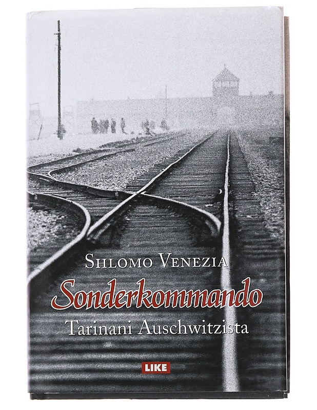 Sonderkommando / tarinani Auschwitzista - Venezia, Shlomo - Elämäkerrat ja muistelmat - 10105577548 - 0