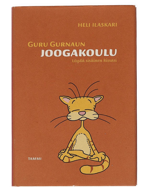 Guru Gurnaun joogakoulu / löydä sisäinen kissasi - Heli Ilaskari - Tietokirjat ja oppaat - 10105577552 - 0