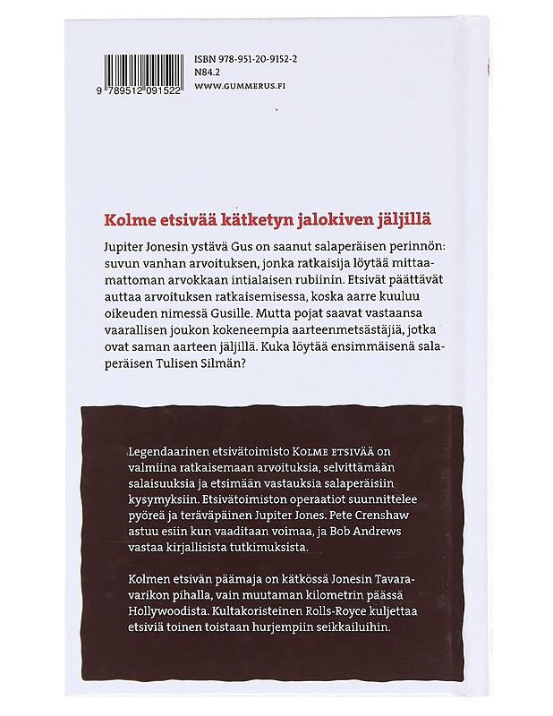 3 etsivää ja tulinen silmä - Arthur, Robert - Nuorten kirjat - 10105577581 - 1
