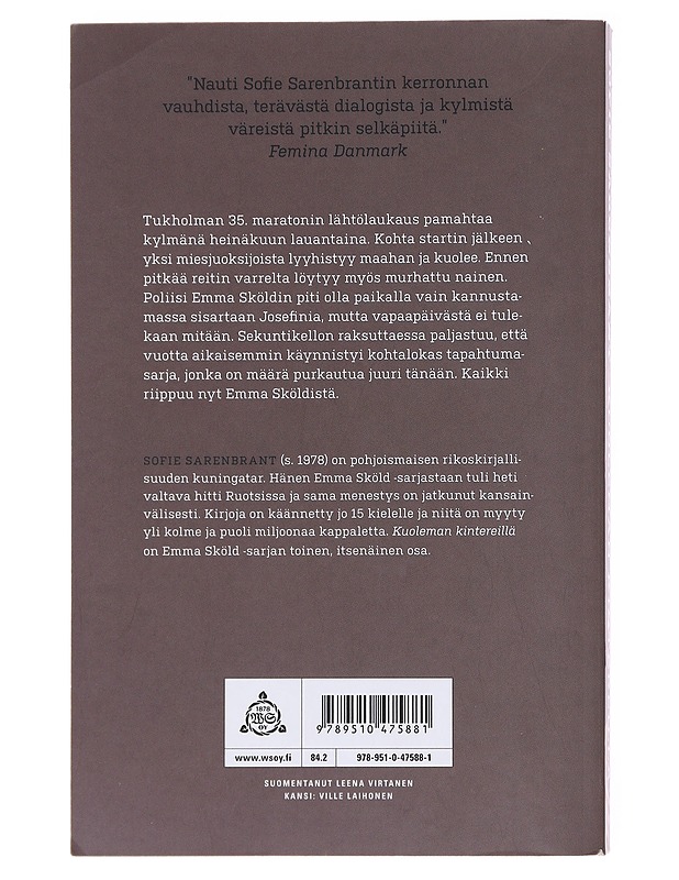 Kuoleman kintereillä - Sarenbrant, Sofie - Romaanit ja novellit - 10105577621 - 1