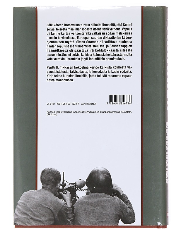 Suomen toinen vapaustaistelu - Pentti H. Tikkanen - Elämäkerrat ja muistelmat - 10105577626 - 1
