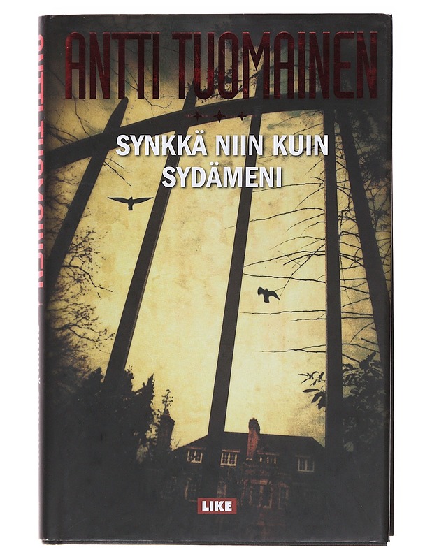 Synkkä niin kuin sydämeni - Antti Tuomainen - Romaanit ja novellit - 10105577631 - 0