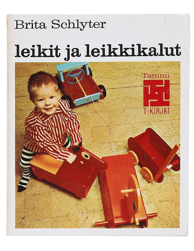 Leikit ja leikkikalut - Schlyter, Brita - Lastenkirjat - 10105577640 - 0