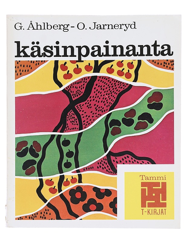 Käsinpainanta - G. Åhlberg - Harrastekirjat - 10105577672 - 0
