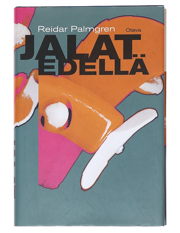 Jalat edellä - Reidar Palmgren - Romaanit ja novellit - 10105577727 - 0