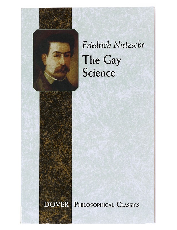 The gay science - Nietzsche, Friedrich - Romaanit ja novellit - 10105577736 - 0