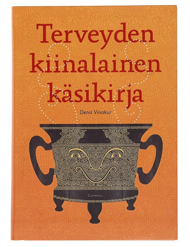 Terveyden kiinalainen käsikirja - Denis Vinokur - Tietokirjat ja oppaat - 10105577745 - 0