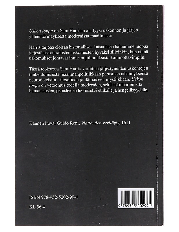 Uskon loppu / uskonto, terrori ja järjen tulevaisuus - Harris, Sam - Historiakirjat - 10105577750 - 1