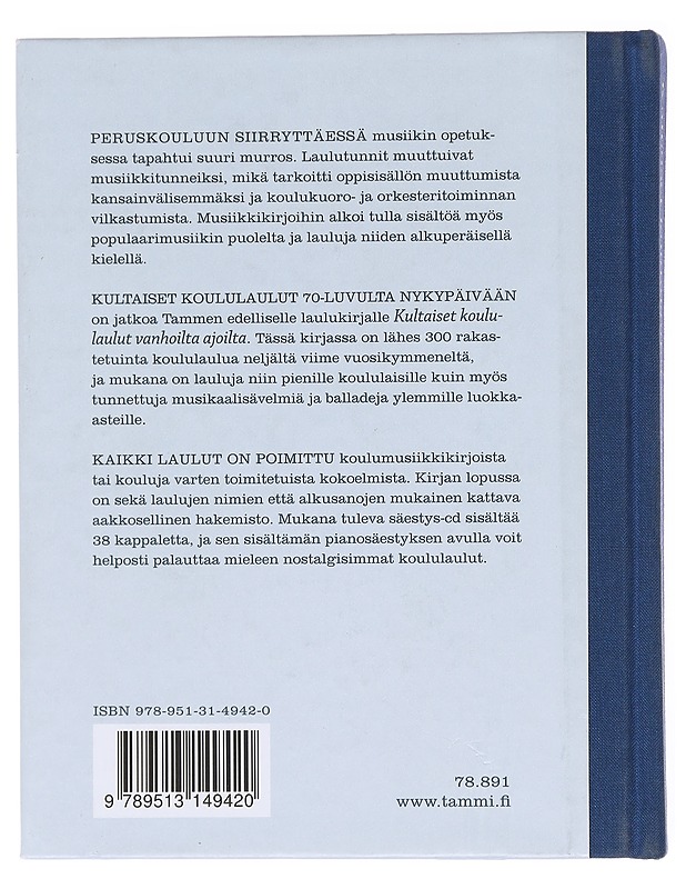 Kultaiset koululaulut 70-luvulta nykypäivään - Leskelä, Timo - Musiikki- ja elokuvakirjat - 10105577752 - 1