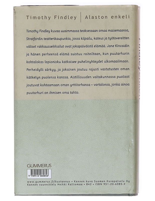 Alaston enkeli - Findley, Timothy - Romaanit ja novellit - 10105577758 - 1