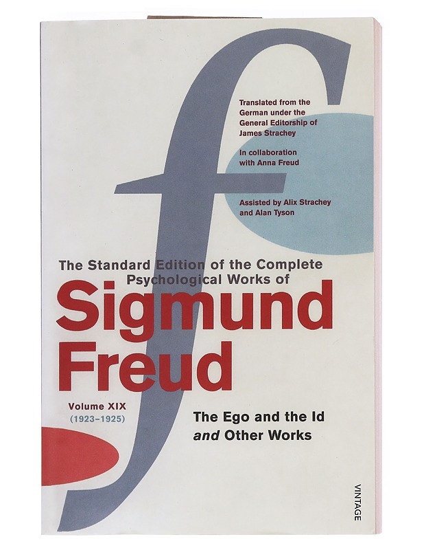 The standard edition of the complete psychological works of Sigmund Freud. Volume XIX (1923-1925) : The ego and the id and other works - Freud, Sigmund - Tietokirjat - 10105577770 - 0