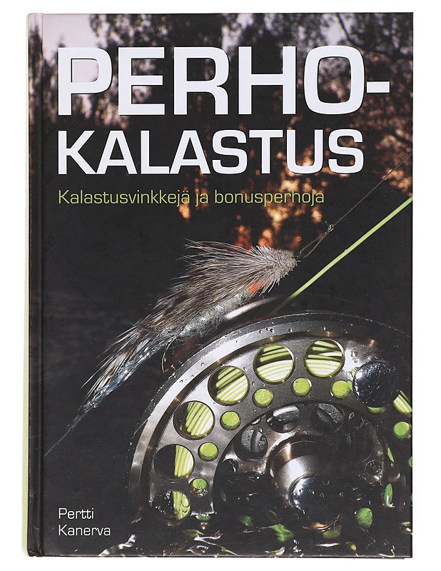 Perhokalastus / kalastusvinkkejä ja bonusperhoja - Kanerva - Tietokirjat ja oppaat - 10105577772 - 0