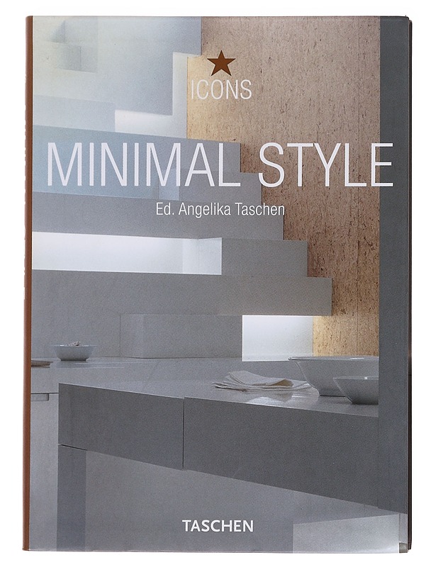 Minimal Style - Angelika Taschen - Sisustuskirjat - 10105577788 - 0