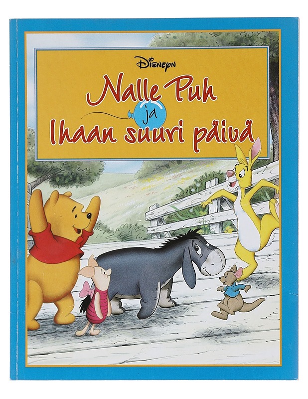 Nalle Puh ja Ihaan suuri päivä - Slater, Teddy - Lastenkirjat - 10105577823 - 0