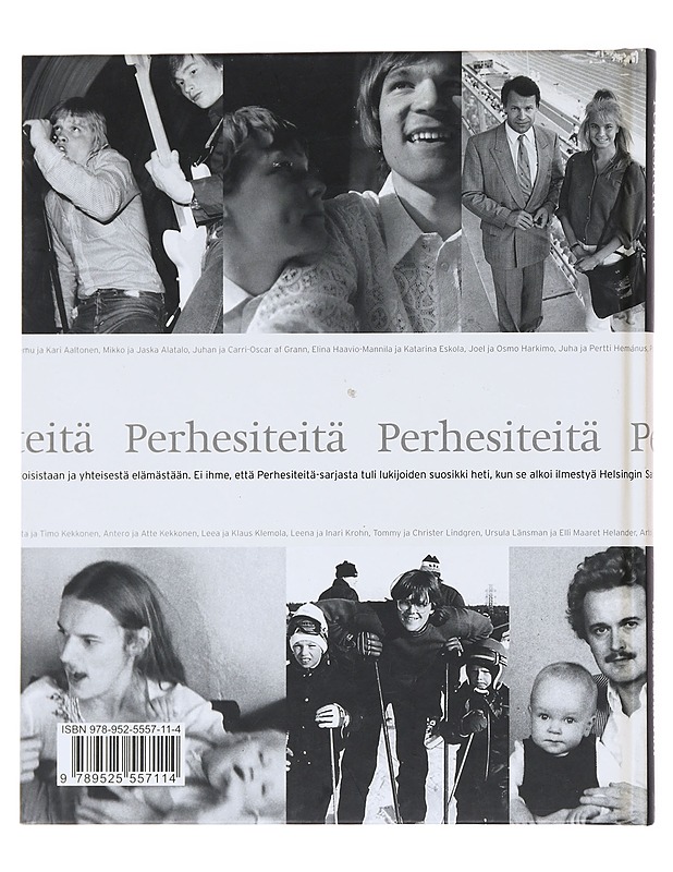 Perhesiteitä - [tekstit: Sanna Puhto ja Virpi Suutari] ; [valokuvat: Jukka Lehtinen, Kari Soinio ... ja Marjo Tynkkynen ...] - Tietokirjat ja oppaat - 10105577844 - 1