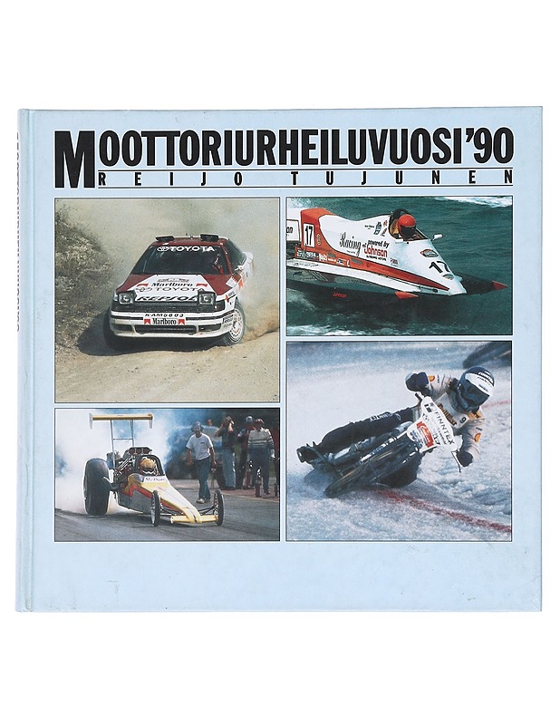 Moottoriurheiluvuosi '90 - Reijo Tujunen - Harrastekirjat - 10105577858 - 0