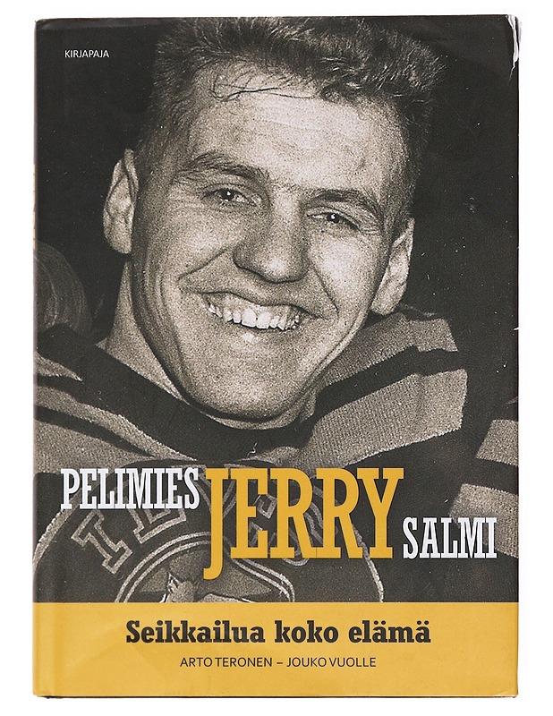 Pelimies Jerry Salmi : seikkailua koko elämä - Teronen, Arto - Elämäkerrat ja muistelmat - 10105577867 - 0