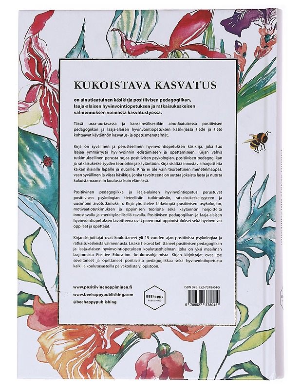 Kukoistava kasvatus : positiivisen pedagogiikan ja laaja-alaisen hyvinvointiopetuksen käsikirja - Avola, Pauliina - Tietokirjat ja oppaat - 10105578140 - 1