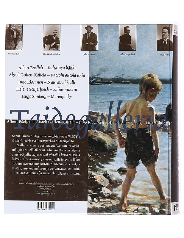Suomalainen taidegalleria : Albert Edelfelt, Akseli Gallen-Kallela, Juho Rissanen, Helena Schjerfbeck, Hugo Simberg - Eija Kämäräinen - Taide- ja kulttuurikirjat - 10105578139 - 1