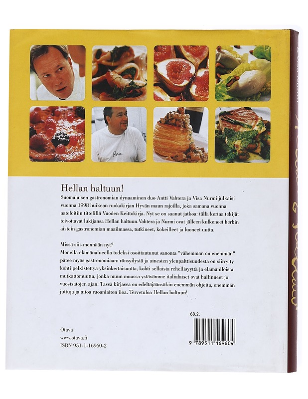 Hellan haltuun - Vahtera, Antti - Ruokakirjat - 10105578171 - 1