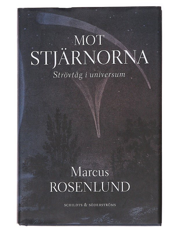 Mot stjärnorna / strövtåg i universum - Marcus Rosenlund - Romaanit ja novellit - 10105578199 - 0