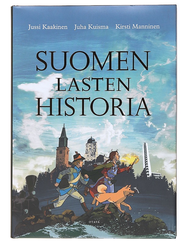 Suomen lasten historia - Kuisma, Juha - Lastenkirjat - 10105578278 - 0