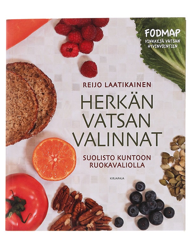 Herkän vatsan valinnat : suolisto kuntoon ruokavaliolla - Reijo Laatikainen - Ruokakirjat - 10105578319 - 0