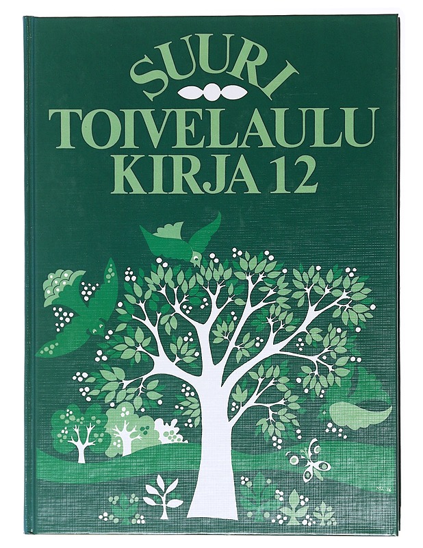 Suuri toivelaulukirja. 12 - toim. Heikki Uusitalo - Musiikki- ja elokuvakirjat - 10105578389 - 0