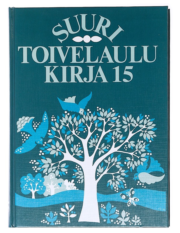 Suuri toivelaulukirja. 15 - Uusitalo, Heikki - Harrastekirjat - 10105578393 - 0