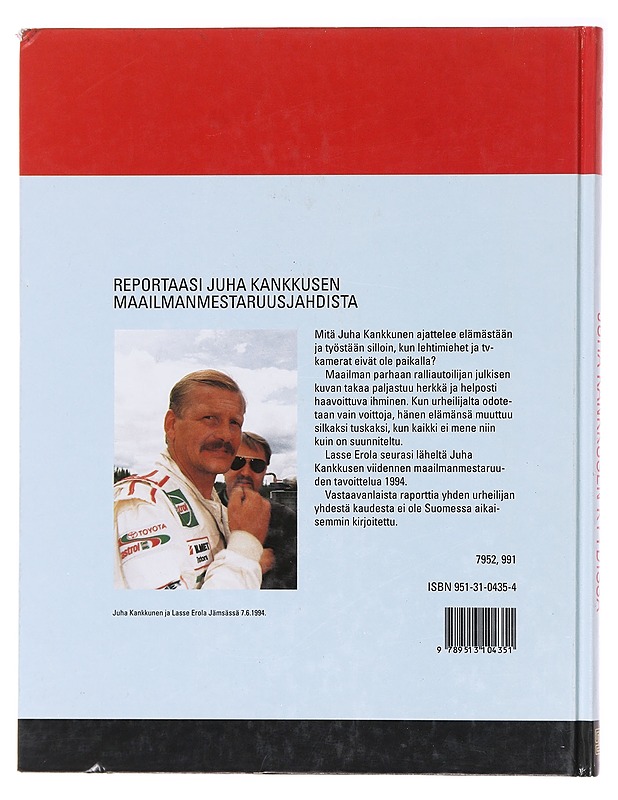 Juha Kankkusen kyydissä - Erola, Lasse - Elämäkerrat ja muistelmat - 10105578414 - 1