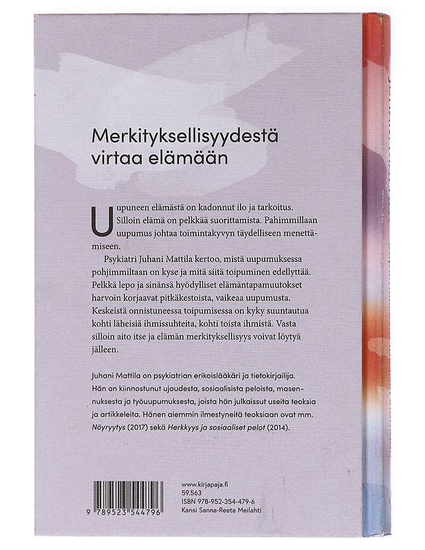 Uupumuksesta takaisin elämään - Juhani Mattila - Tietokirjat ja oppaat - 10105578430 - 1
