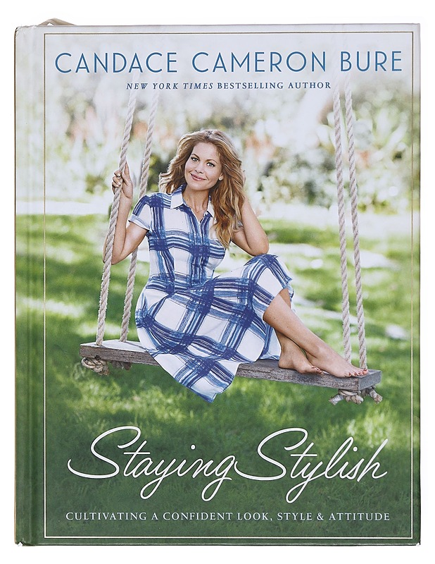 Staying Stylish - Candace Cameron Bure - Harrastekirjat - 10105578488 - 0