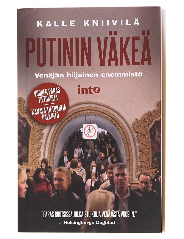 Putinin väkeä / Venäjän hiljainen enemmistö - Kalle Kniivilä - Tietokirjat ja oppaat - 10105578583 - 0