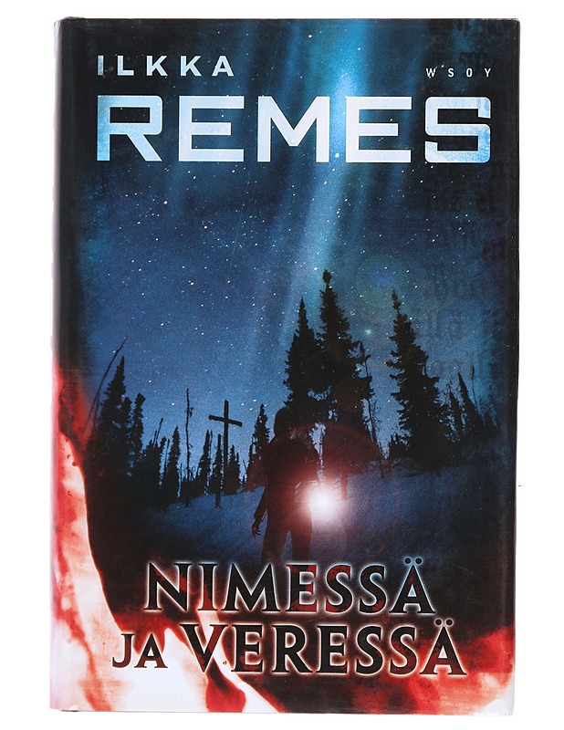 Nimessä ja veressä - Ilkka Remes - Romaanit ja novellit - 10105578651 - 0