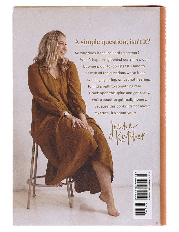 How are you, really? : living your truth one answer at a time - Jenna Kutcher - Romaanit ja novellit - 10105578686 - 1