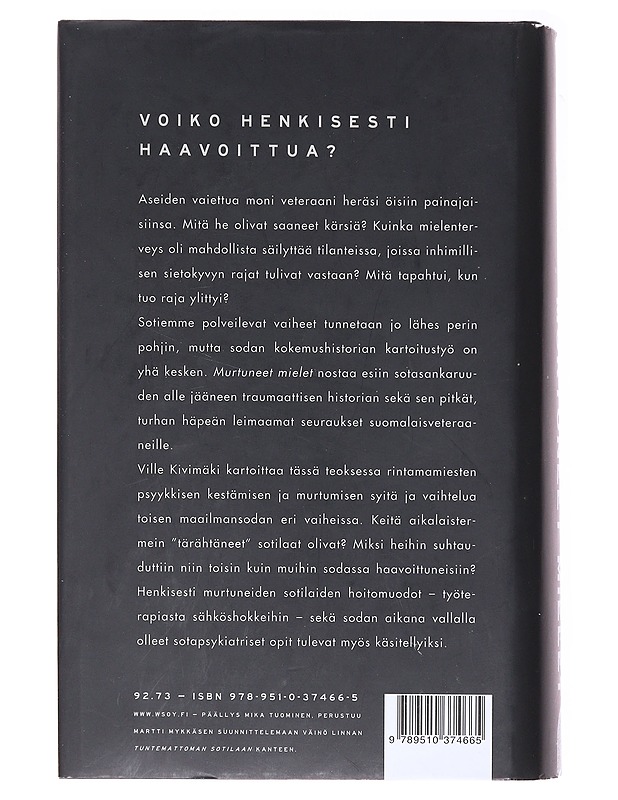 Murtuneet mielet : taistelu suomalaissotilaiden hermoista 1939-1945 - Ville Kivimäki - Historiakirjat - 10105578707 - 1