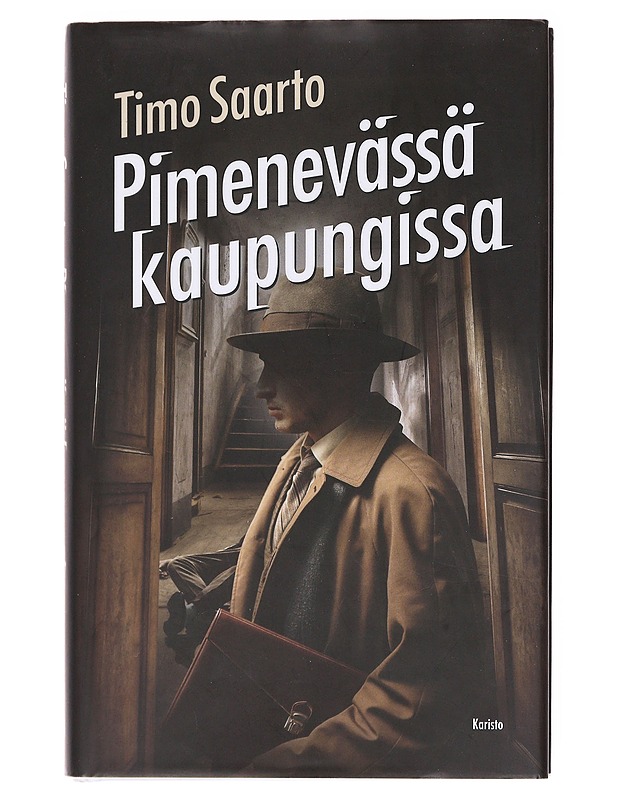 Pimenevässä kaupungissa - Timo Saarto - Romaanit ja novellit - 10105578755 - 0