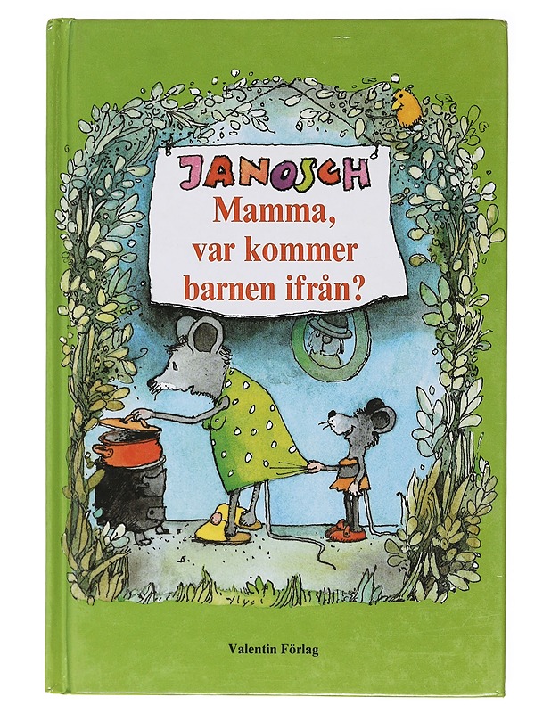 Mamma, var kommer barnen ifrån? - Janosch - Romaanit ja novellit - 10105578767 - 0